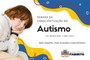 02 de abril é o Dia Mundial da Conscientização do Autismo