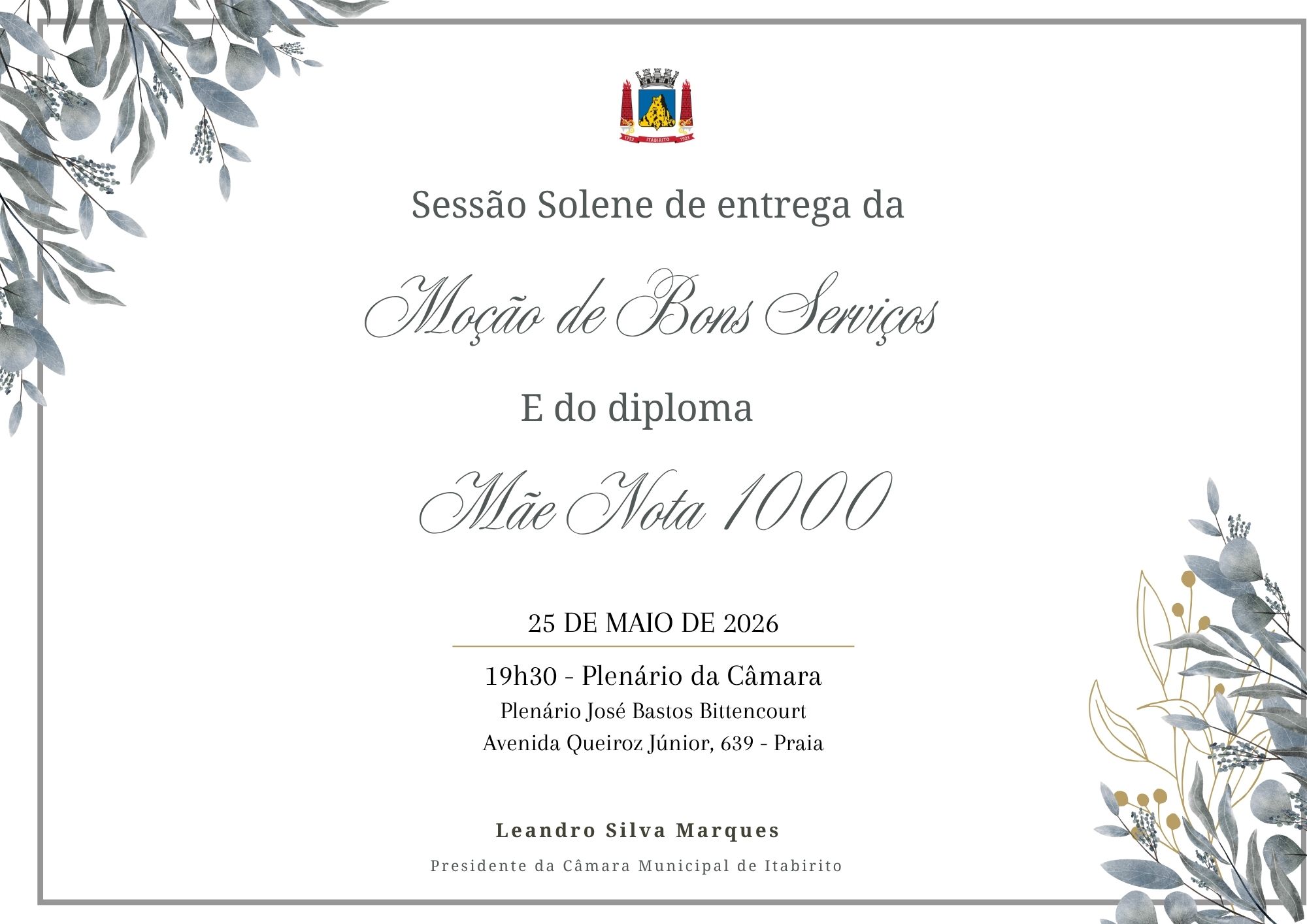 Câmara de Itabirito realiza Sessão Solene com entrega da Moção de Bons Serviços e Diploma Mãe Nota 1000