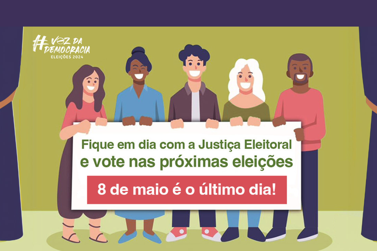 Eleições 2024 Dia 8 de maio é a data final para emitir, transferir ou